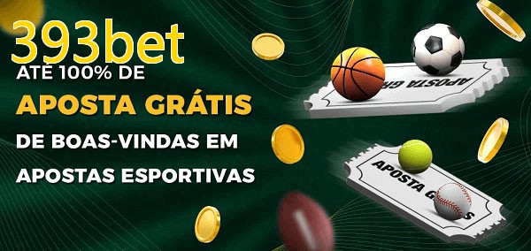 393betbet Ate 100% de Aposta Gratis