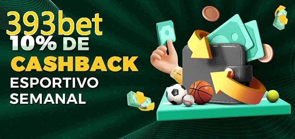 10% de bônus de cashback na 393bet